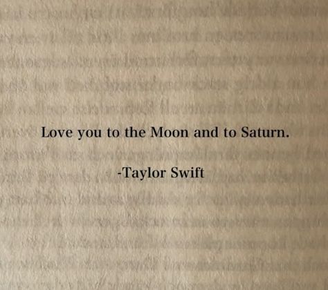 Taylor Swift In Love Aesthetic, Taylor Swift Love Quotes Aesthetic, Taylor Swift Wedding Lyrics, Taylor Swift Love Lyrics Romantic, I Love You In Taylor Swift Lyrics, Taylor Swift Love Quotes, Madeleine Core, Wedding Lyrics, Taylor Quotes