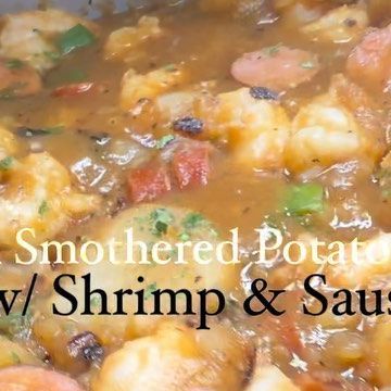 Smothered Okra With Shrimp And Sausage, Smothered Potatoes And Onions, Cajun Seasonings, Smothered Potatoes, Shrimp And Sausage, Sausage Stew, Shrimp Sausage, One Skillet Meals, Creamed Potatoes