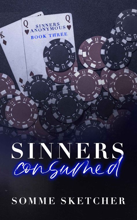 Sinners Consumed, Sinners Condemned, Sinners Anonymous, Mafia Romance, Enemies To Lovers, Dark Romance Books, Slow Burn, Books To Read Online, Contemporary Romances