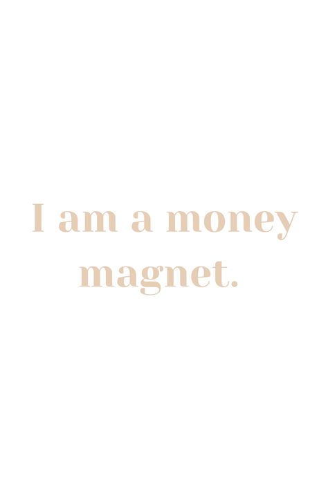 Money Affirmations I Am A Money Magnet, Money Vision Board, Dream Vision Board, Life Vision Board, Vision Board Affirmations, Vision Board Manifestation, Vision Board Inspiration, Money Magnet, Wealth Affirmations