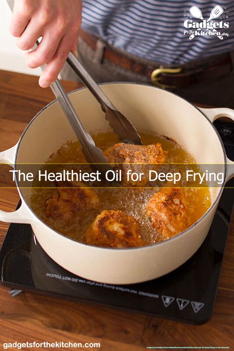 What is the healthiest oil for deep frying? The crispy truth is here. #gadgetsforthekitchen #bestoil #oilforfrying #deepfrying #healthyeating #cooking #fryeroil #deepfryer Healthy Deep Fried Food, Healthy Frying Oil, Healthy Oil For Frying, Frying Wings, Best Oil For Frying, Deep Fryer Recipes, Healthy Fries, Deep Fried Recipes, Fried Recipes