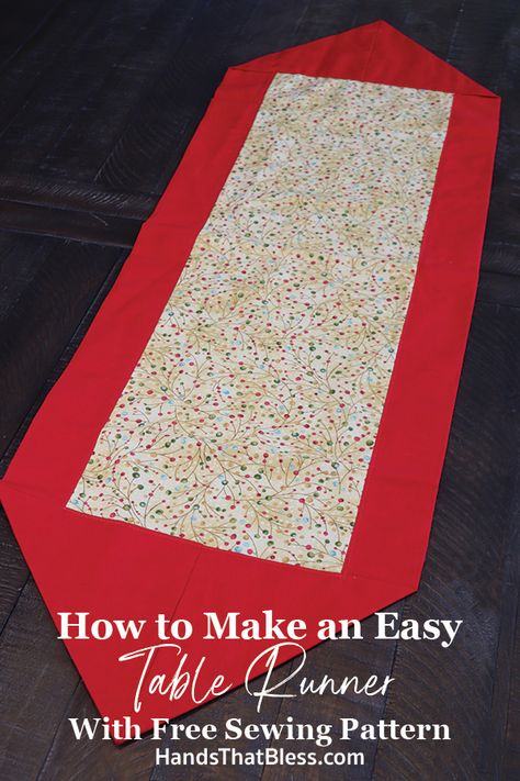 How To Make An Easy Table Runner With Free Sewing Tutorial - Hands That Bless One Hour Table Runner Pattern, Easy Table Runner Patterns Free, 10 Minute Table Runner Pattern Free, 10 Minute Table Runner Tutorial, How To Quilt A Table Runner, 15 Minute Table Runner, How To Make A Table Runner Tutorials, Easy Table Runners Simple, Ten Minute Table Runner