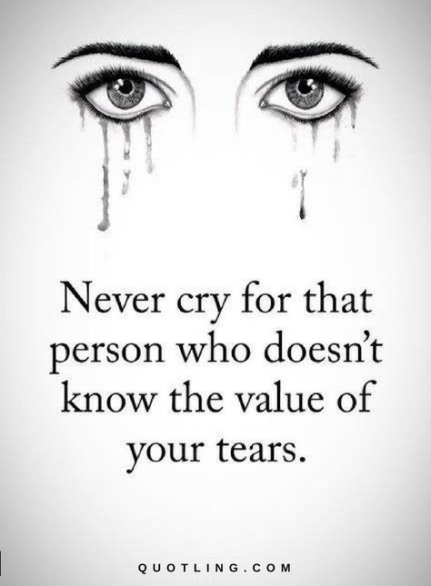 Quotes About Tears, Quotes Greatful, Favoritism Quotes, Challenges Quotes, Tears Quotes, Soulful Quotes, Happiness Quote, Value Quotes, Quotes Truths