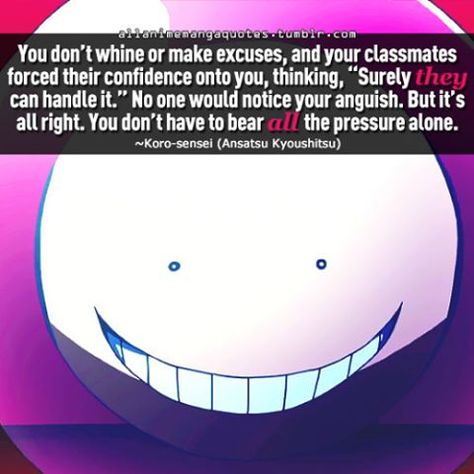 Anime Inspiring Quotes, Anime Phrases Japanese Quotes, Quotes Said By Anime Characters, Koro Sensei Quotes, Best Anime Motivational Quotes, Animemotivation Quotes, Classroom Memes, Nagisa Shiota, Naruto Quotes