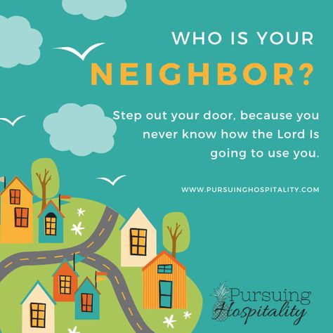 Who Is Your Neighbor? - Who Is My Neighbor, Christian Hospitality, Missionary Quotes, Lds Talks, Vacation Bible School Themes, Love Your Neighbor, Lds Lessons, Islamic Kids Activities, Love Thy Neighbor