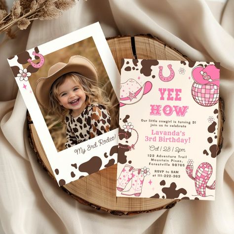 Yee Haw Rodeo Cowgirl 3rd birthday photo Cowgirl 3rd Birthday, Wild West Birthday, Rodeo Party, Rodeo Cowgirl, Photo Birthday Invitations, Yee Haw, Photo Invitations, 1st Birthday Invitations, Birthday Photo