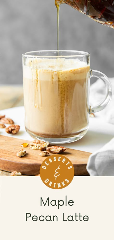 Maple pecan latte in a clear, glass mug with maple syrup being drizzled on top. Fall Latte Recipes, Pecan Syrup Recipe, Pecan Syrup, Flavored Coffee Recipes, Fall Coffee Recipes, Fall Coffee Drinks, Maple Pecan Pie, Dairy Free Coffee, Coffee Creamer Recipe