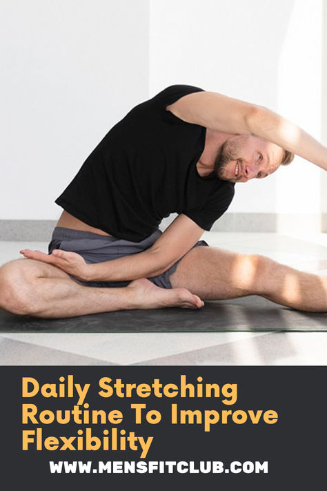 Daily Stretching Routine' over an image of a person performing stretches like a hamstring stretch or cat-cow pose on a yoga mat in a bright, open space. The background includes a calm and organized setting, emphasizing flexibility, muscle recovery, and overall well-being through regular stretching. Mens Stretching Routine, Stretching Routine For Beginners, Daily Stretches For Flexibility, Stretching Exercises For Men, Stretching Routine For Flexibility, Essential Stretches, Daily Stretching, Daily Stretching Routine, Daily Stretches