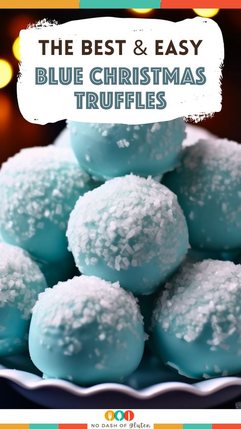 Holiday Truffles, Gluten Free Holiday Recipes, Christmas Truffles, Holiday Sweets, Blue Desserts, Creative Snacks, Gluten Free Recipes For Breakfast, Gluten Free Desserts Recipes, Blue Food