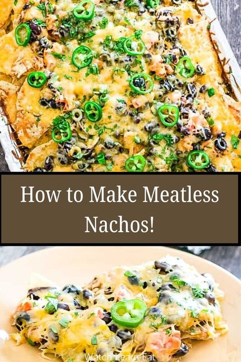 Vegetarian Nachos (with Vegan Options) Meatless Nachos Recipe Easy, Veggie Nachos Recipe, Bean Nachos Recipe, Nachos Vegetarian, Meatless Nachos, Vegetarian Nachos Recipe, Dinner Party Appetizer, Veggie Tacos Recipes, Best Nacho Recipe