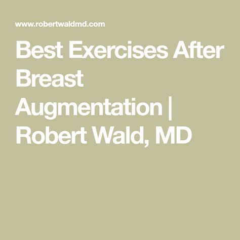 Post Breast Augmentation Workout, Post Op Breast Augmentation Recovery, Breast Lift With Implants Before After, Teardrop Implants, Exercise Schedule, Shoulder Raises, Workout List, Wall Workout, Breast Reduction