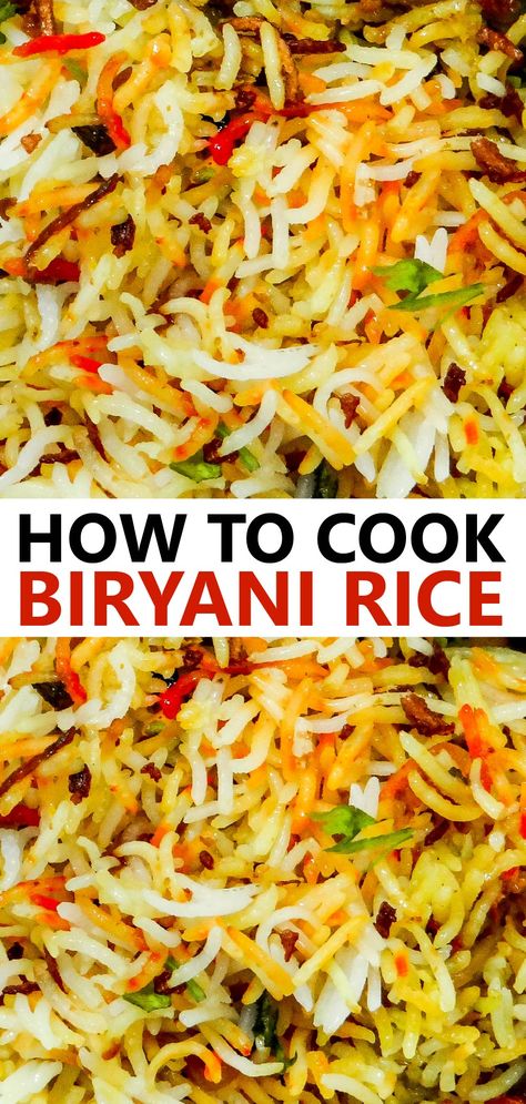 Biryani Rice Recipe Indian Rice Recipes Biryani, Byriani Rice Recipe, Byrani Rice Biryani Recipe, Rice Cooker Biryani, Briyani Receipes Rice, Basmati Rice Recipes Indian, Meat And Rice Recipes, Biryani Recipe Easy, Chickpea And Rice