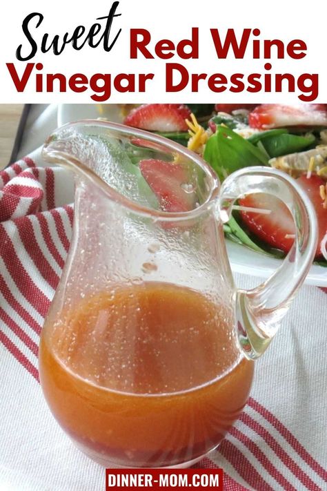 Sweet Red Wine Vinegar Dressing goes with strawberry salad or your favorite salad greens. Easy homemade recipe that takes minutes to make. I never met anyone at our make meal assembly kitchen that didn't LOVE this salad dressing! #saladdressing #redwinevinegar Red Wine Vinegar Dressing Recipe, Red Wine Vinegar Salad Dressing, Red Wine Vinegar Recipes, Red Wine Vinegar Dressing, Sweet Red Wine, Salad Appetizer Cups, Vinegar Salad Dressing, Sweet Red Wines, Red Wine Vinaigrette