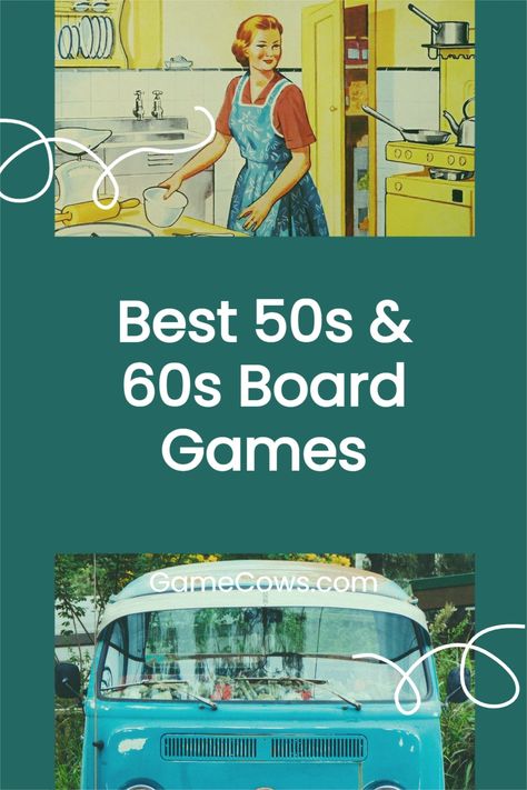 Best 50s and; 60s Board Games Retro Board Games, 1950s Games, Vintage Toys 1960's 1950s, 90s Board Games, Vintage Homemaking, 1960s Looks, Old Fashioned Games, Board Games For Couples, Vintage Board Game