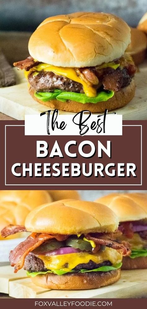 Best Bacon Cheeseburger Recipe, Bacon Burger Recipes, Cold Sandwich Recipes, Delicious Burger Recipes, Burger Recipes Beef, Burger Patty, Cheeseburger Recipe, Bacon On The Grill, Chicken Sandwich Recipes