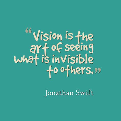 Jonathan Swift, Vision is art of seeing what is invisible to others Jonathan Swift Quotes, Jonathan Swift, Design Quotes Inspiration, Inspirational Design, Red Dot Design, Quotes By Famous People, Awesome Quotes, Dot Design, Quotes About Life