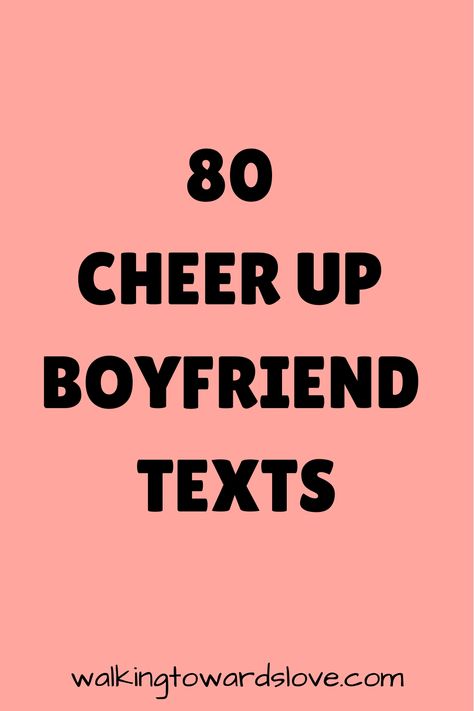 Looking for the perfect words to cheer up your boyfriend? Sending thoughtful texts to cheer him up can make a big difference in his day. Explore these heartwarming texts to cheer up a sad boyfriend and let him know you're there for him. Use these sweet messages as cheer up boyfriend texts and lift his spirits when he needs it most. Find the right things to say to cheer up your boyfriend with these inspiring text ideas that will remind him how much you care. Cheer Up Boyfriend Quotes, Texts To Cheer Up Your Boyfriend, Message To Cheer Up Boyfriend, Messages To Cheer Someone Up, Messages For Boyfriend Having A Bad Day, Text To Cheer Up Boyfriend, Caring Text Messages For Him, How To Cheer Up Your Boyfriend, Cheer Up Message For Boyfriend