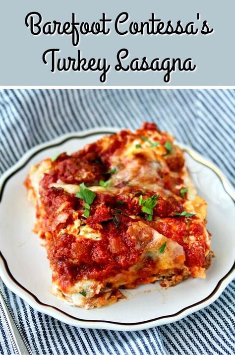 Barefoot Contessa's Lasagna with Turkey Sausage Lasagna Turkey, Recipes Lasagna, Turkey Sausage Recipes, Turkey Lasagna, Barefoot Contessa Recipes, Sausage Lasagna, Cheese Lasagna, Barefoot Contessa, Turkey Sausage