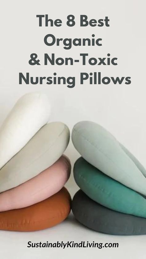 organic nursing pillow Sustainable Nursery, Best Nursing Pillow, Tummy Time Pillow, Baby Registry Checklist, Eco Kids, Breastfeeding Pillow, Mama Natural, Parenting Plan, Nursing Pillows