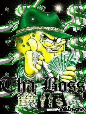 ghetto spongebob | Gangsta Gangster Spongebob, Money, Green