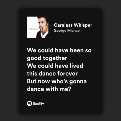 Careless Whisper George Michael, Careless Whisper Aesthetic, George Michael Aesthetic, Careless Whisper Lyrics, George Michael Lyrics, Carless Whisper, George Michael Songs, Playlist Song, George Michael Careless Whisper