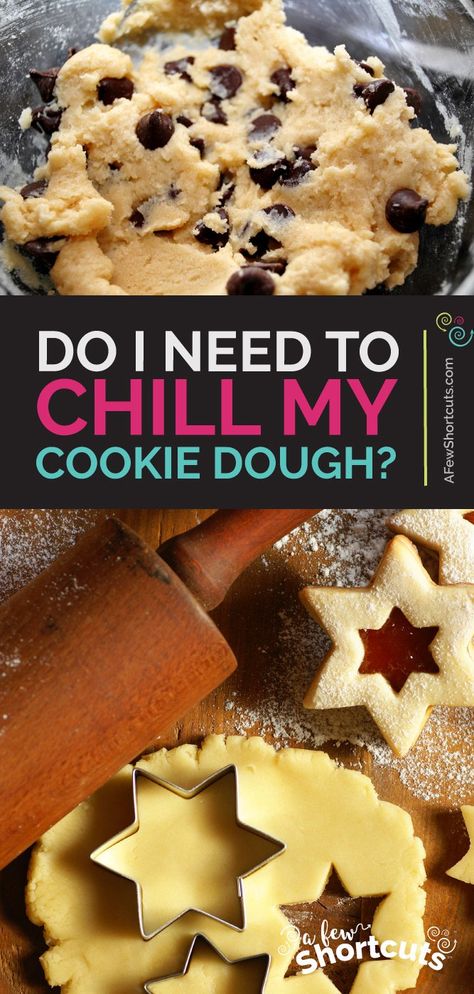 You are making cookies and you want to know, Do I need to chill my cookie dough? Find out the answer and why! | @AFewShortcuts #cookie #kitchen #tips #hacks #baking How Long To Chill Cookie Dough, Rolled Sugar Cookie Dough, Freezer Cookies, Christmas Cookie Exchange Recipes, Holiday Treats Recipes, Cookie Exchange Recipes, Best Christmas Cookie Recipe, Cute Christmas Cookies, Holiday Cookie Exchange