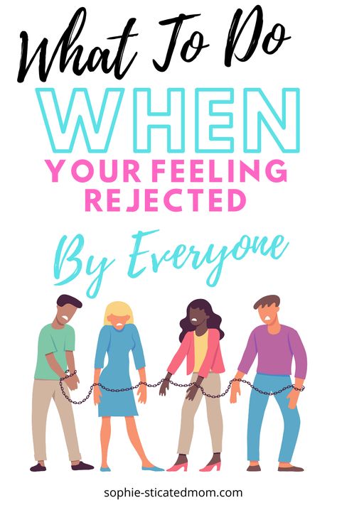 Rejection From Family, How To Deal With People Not Liking You, How To Deal With Being Left Out, How To Get Over Rejection, What To Do When You Feel Down, How To Deal With Rejection, Rejected By Family, Dealing With Rejection, How To Feel Pretty