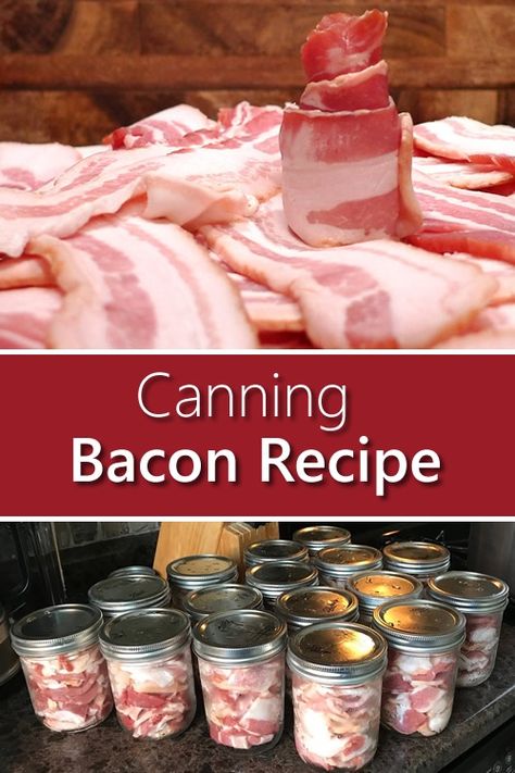 Canning Bacon, Pressure Canning Meat, Canned Bacon, Canned Meats, Easy Canning, Pressure Canning Recipes, Canning Kitchen, Home Canning Recipes, Canning Vegetables