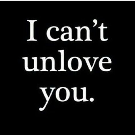 I Cant Unlove You, Soulmate Love Quotes, Missing You Quotes, Crush Quotes, Without You, Quotes For Him, How I Feel, Thoughts Quotes, True Quotes