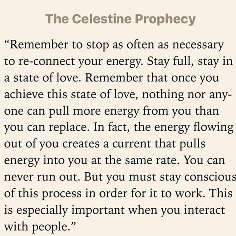 The Celestine Prophecy, Prophecy Quotes, Celestine Prophecy, Eckart Tolle, Energy Consciousness, Success Inspiration, Energy Healing Spirituality, Secrets Of The Universe, Healing Words