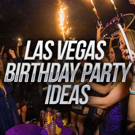 Vegas Birthday Party Ideas, 40th Birthday Ideas For Women Vegas, Las Vegas Birthday Party Ideas, 40th Vegas Birthday Ideas, Vegas 21st Birthday Ideas, Vegas 50th Birthday Party, Las Vegas 21st Birthday Ideas, Vegas Birthday Ideas, 30th Birthday In Vegas