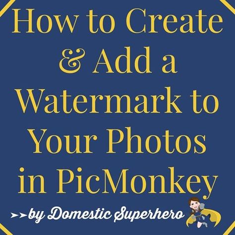 How to Create and Add a Watermark to Your Photos in PicMonkey by Domestic Superhero Picmonkey Tutorial, Suburban Kitchen, Blog Photos, Foto Tips, Just Us, Camera Hacks, Photography Lessons, Photoshop Tips, It Goes On