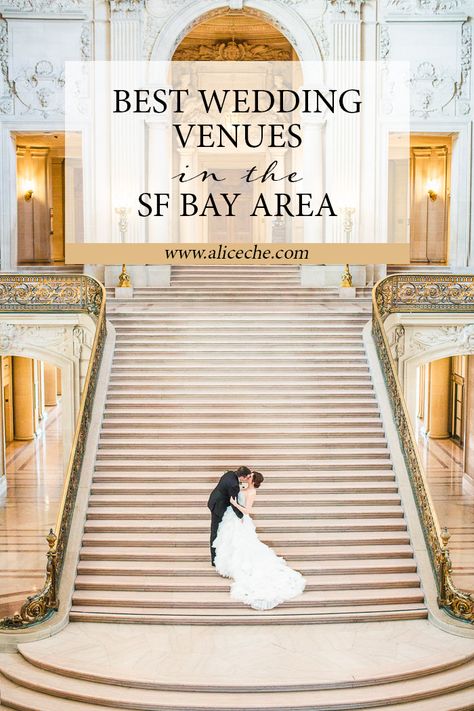 Best Wedding Venues in the San Francisco Bay Area | Alice Che Photography Wedding Venues Bay Area California, San Francisco Wedding Venues, San Francisco Dinner, 2024 Manifestations, Vintage Wedding Venues, Tips For Brides, Bay Area Wedding Venues, Sf City Hall Wedding, Sf Wedding