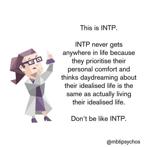 Logician Intp-t, Intp And Infj Duo, Intp T Personality, Intp Humor, Intp Quotes, Intp X Entp, Intp Things, Intp Mbti, Mbti Intp