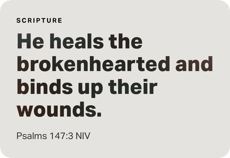 Psalms 147 3, Psalm 147, Hurt Heart, Jesus Heals, Scripture Reading, Broken Hearts, Inspirational Scripture, After Divorce, Word Of The Day