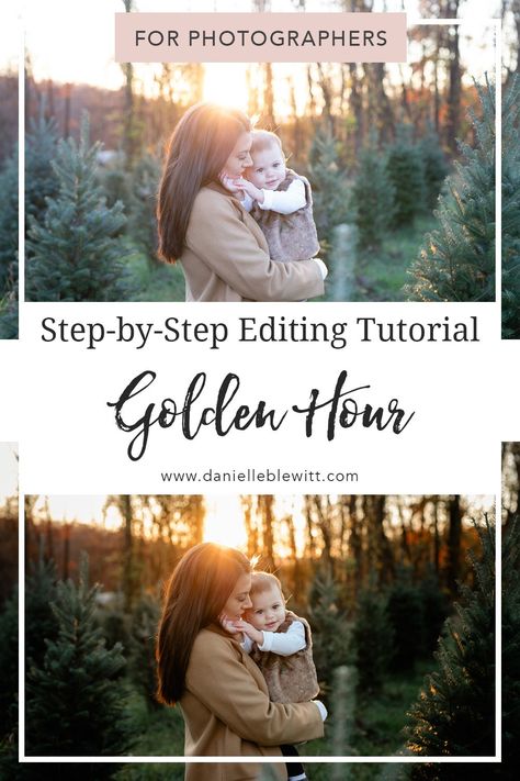 Ultimate Guide to Golden Hour Photography | Part II - Editing Step By Step Photography Photo Editing, Tips For Editing Photos, Golden Hour Shoot Photography, Golden Hour Photography Tips, How To Edit Golden Hour Photos, How To Take Golden Hour Photos, Golden Hour Edit Lightroom, Editing Tips Photography, Portrait Of A Photographer