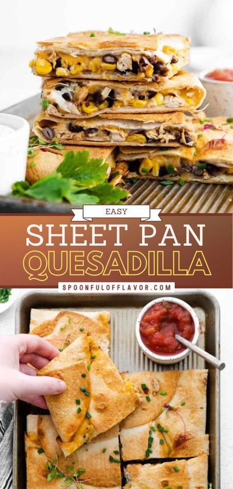 Sheet Pan Quesadilla, Student Dinners, Pan Quesadilla, Easy Mexican Dishes, Mexican Dinner Party, Mexican Party Food, Pan Cooking, Mexican Dinner, Cooking Chicken To Shred