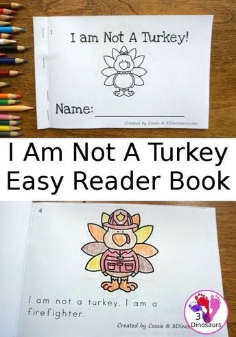 Free I Am Not A Turkey Easy Reader Book - 10 page book for kids to read and color - 3Dinosaurs.com #freeprintables #easyreaderbook #thanksgiving #kinder Math For Kindergarten, Thanksgiving Coloring Page, Read And Color, Turkey Easy, Easy Reader Books, Coloring Pages Easy, Thanksgiving Lessons, Thanksgiving Kindergarten, Thanksgiving School