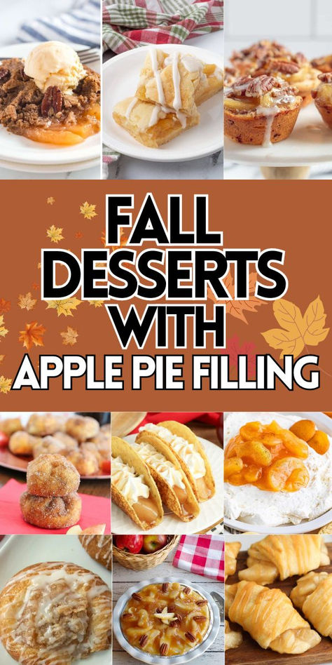 Photo collage with apple desserts for fall. Pillsbury Fall Desserts, Apple Pie Filling Uses Desserts, Diced Apple Pie Filling, Easy Pie Filling Desserts, Easy Dessert With Apple Pie Filling, Easy Desserts Using Apple Pie Filling, Caramel Apple No Bake Dessert, Apple Desserts Using Apple Pie Filling, Apple Pie Ideas Desserts