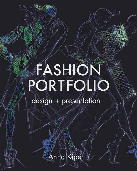 Fashion Portfolio  The complete book on how to put together a fashion design portfolio, with stunning visuals from the author and leading designers. From finding inspiration through fashion trends, mood boards, garment details to presentation of the final collection. From leading lecturer at FIT in New York. Portfolio Design Layouts, Design Portfolio Layout, Layout Portfolio, Fashion Illustration Portfolio, Book Portfolio, Fashion Portfolio Layout, Fashion Design Books, Portfolio Covers, Buch Design