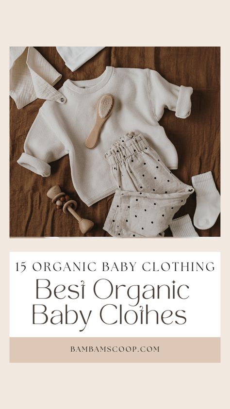 Toxic Childhood, Organic Newborn Clothes, Cute Little Gifts, Baby Clothes Brands, Natural Baby Products, Clothes Brands, Natural Nursery, Toddler Essentials, Cotton Baby Clothes