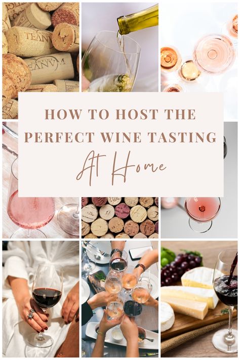 How To Host the Perfect Wine Tasting At Home | Fun Wine Event Ideas | Wine and Food Pairings | Popular Wine and Snack Pairings | Fun Summer Event Ideas | White Wine | Red Wine | Rose Wine | Sparkling Wine | Cheese Board | Stemless Glasses | Wine Lovers Guide to Wine Tasting Wine Tasting List, Wine And Snack Pairings, Wine Event Ideas, Wine Club Themes, Wine Party Games, Summer Event Ideas, Wine Tasting Aesthetic, Diy Wine Tasting, Wine Cheese Board