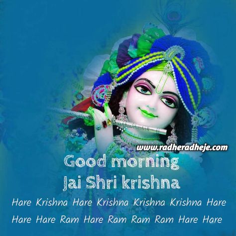 101 Jai Shri krishna Best Good Morning image & Quotes - RadheRadheje Krishna Jayanthi Good Morning, Jay Shri Krishna Good Morning, Jai Shri Krishna Good Morning, Jai Shree Krishna Good Morning, Krishna Good Morning Images, Krishna Good Morning, Love Feeling Images, Good Morning Photos Download, Jai Shri Krishna