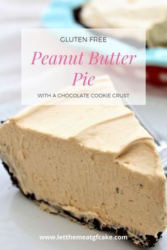 Easy Gluten Free Pie Recipes, Paleo Peanut Butter Pie, Gluten Free Peanut Butter Tandy Cake, Gluten Free Desserts Peanut Butter, Gf Peanut Butter Pie, Gluten And Dairy Free Pie Recipes, Gluten Free Chocolate Peanut Butter Pie, Gluten Free Dairy Free Peanut Butter Pie, Gluten Free Pie Filling Recipes