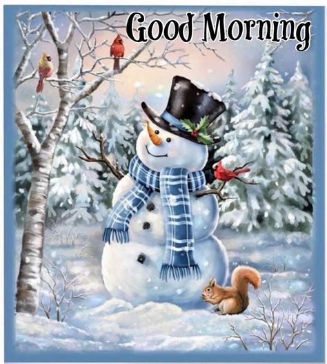 Cold Good Morning Winter, Good Morning Winter Quotes, Good Morning Cold Day Winter, Cold Good Morning, Winter Good Morning, Good Morning Winter Images, Good Morning Blessings, Good Morning Christmas, Good Morning Winter