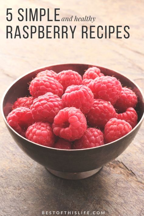 5 Simple & Healthy Raspberry Recipes Healthy Raspberry Recipes Clean Eating, Frozen Raspberry Recipes Healthy, Recipes With Raspberries Healthy, Fresh Raspberry Recipes Desserts, Fresh Raspberry Recipes Healthy, Raspberry And Blueberry Recipes, Raspberry Recipes Dinner, Recipes Using Raspberries, Healthy Raspberry Desserts