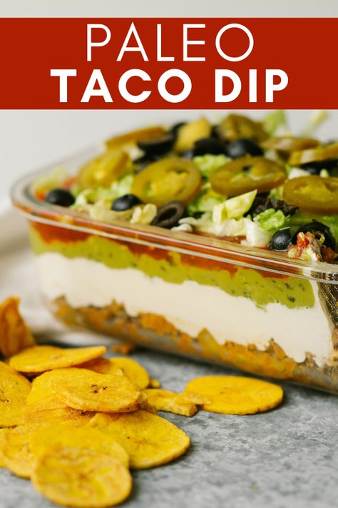 Paleo Taco Dip is a healthy, paleo twist on a traditional taco or seven-layer dip! This Whole30 appetizer is perfect for a party or watching some football. Paleo Taco, Taco Appetizers, Paleo Tacos, Healthy Party Appetizers, Dip Food, Paleo Appetizers, Seven Layer Dip, Football Snacks, Layer Dip