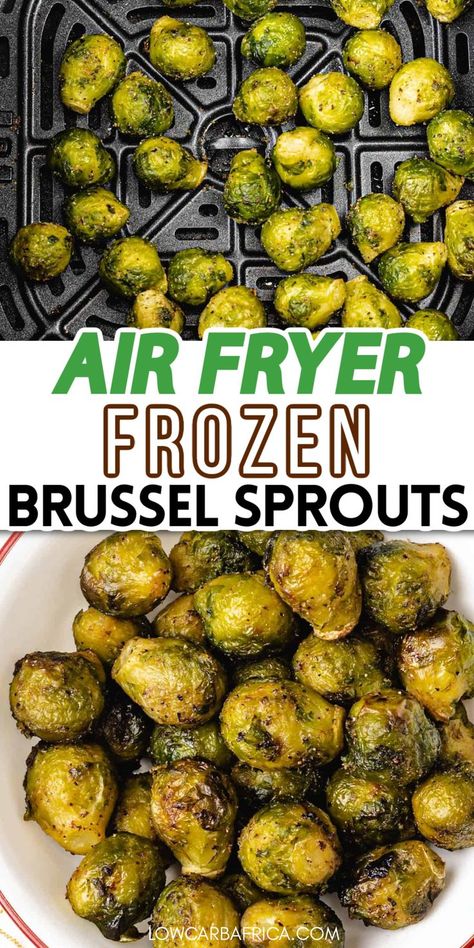 Air Fryer Frozen Brussel Sprouts, Roast Frozen Brussel Sprouts, Frozen Brussel Sprouts, Frozen Brussels Sprouts, Air Fryer Brussel Sprouts, Freezing Brussel Sprouts, Fried Brussel Sprouts, Cooking Brussel Sprouts, Crispy Brussel Sprouts