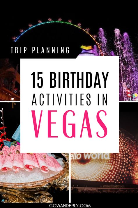 A fun guide featuring 15 exciting activities for celebrating a birthday in Las Vegas. 30th Birthday In Vegas, 40th Birthday Las Vegas, 21st Vegas Birthday, Things To Do In Las Vegas 2024, Vegas Must Do Bucket Lists, Las Vegas Things To Do In, 21st Birthday Trip Ideas, Las Vegas Birthday Theme, What To Do In Vegas