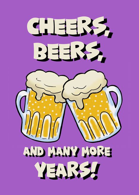 Birthday Card With Beer mugs Cheers, Beers And Many More Years card Happy Birthday Beers Cheers, Cheers Beers And Many More Years, Happy Beer Day Birthday, Birthday Beer Quotes, Happy Birthday Beer Images, Facebook Birthday Wishes, Beer Birthday Cards, 40th Birthday Wishes, Happy Birthday Cheers